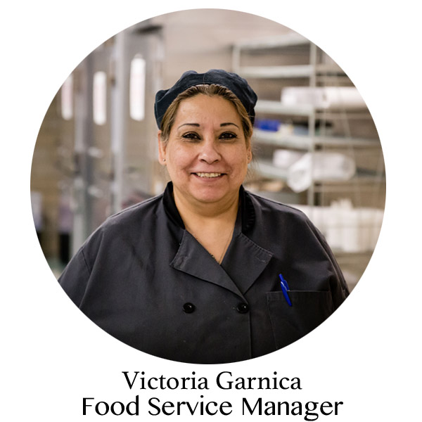 Victoria Garnica Food Services Manager